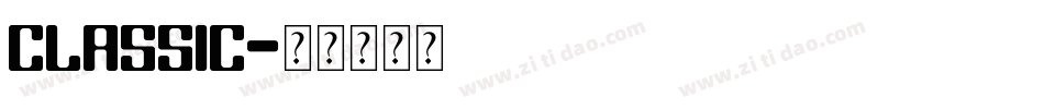 CLASSIC字体转换