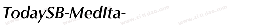 TodaySB-MedIta字体转换
