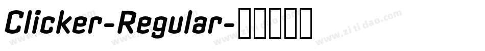 Clicker-Regular字体转换