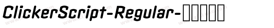 ClickerScript-Regular字体转换