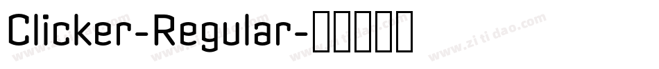 Clicker-Regular字体转换