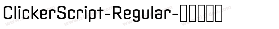 ClickerScript-Regular字体转换