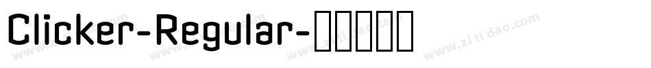 Clicker-Regular字体转换