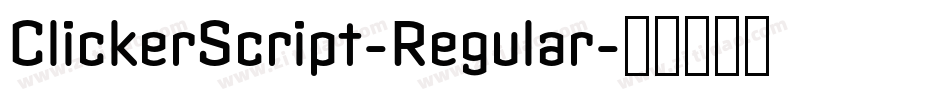 ClickerScript-Regular字体转换