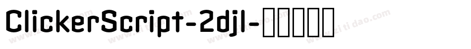 ClickerScript-2djl字体转换