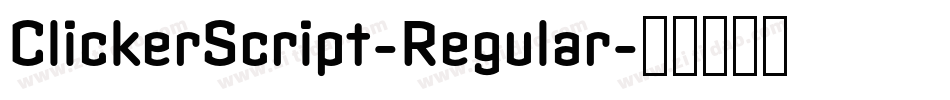 ClickerScript-Regular字体转换