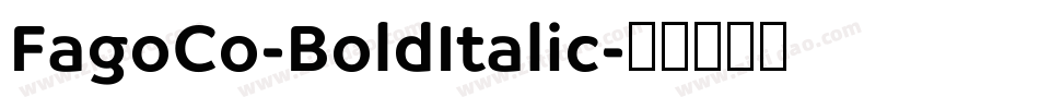 FagoCo-BoldItalic字体转换