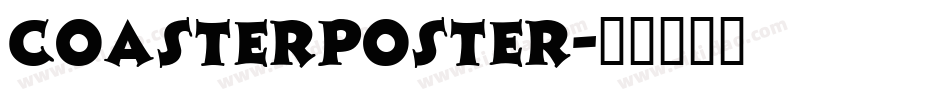CoasterPoster字体转换
