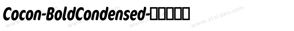 Cocon-BoldCondensed字体转换
