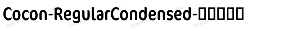 Cocon-RegularCondensed字体转换