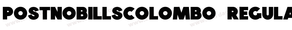 PostNoBillsColombo-Regular字体转换