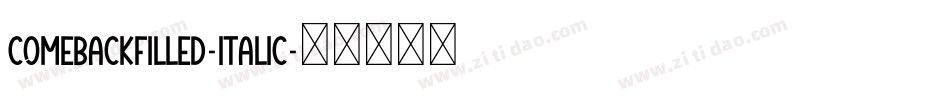 ComebackFilled-Italic字体转换