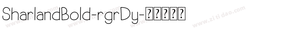 SharlandBold-rgrDy字体转换