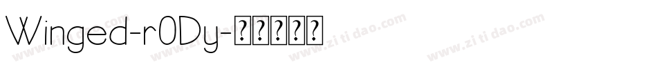 Winged-r0Dy字体转换