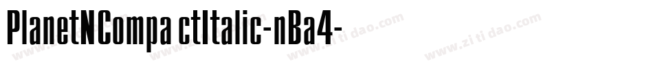 PlanetNCompactItalic-nBa4字体转换