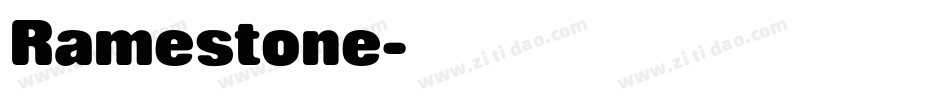 Ramestone字体转换