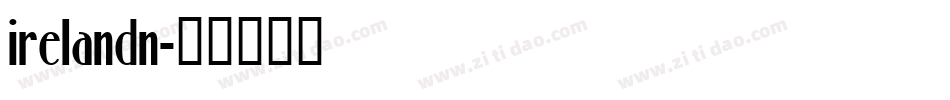 irelandn字体转换
