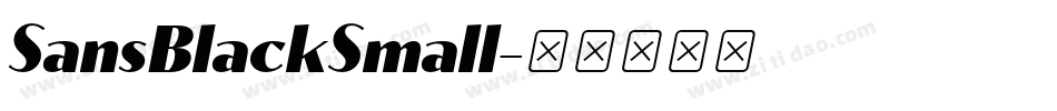 SansBlackSmall字体转换