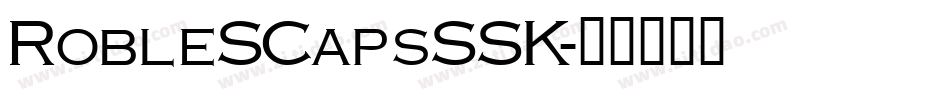 RobleSCapsSSK字体转换