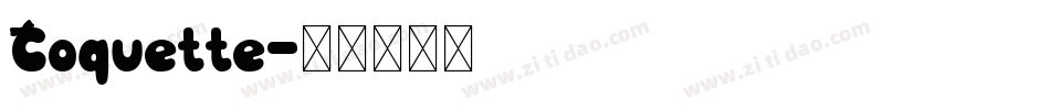 Coquette字体转换