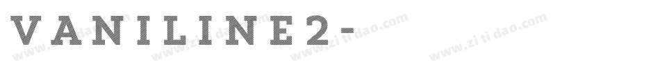Vaniline2字体转换