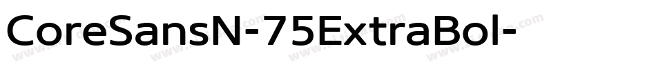 CoreSansN-75ExtraBol字体转换