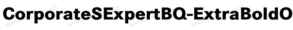 CorporateSExpertBQ-ExtraBoldOsF字体转换