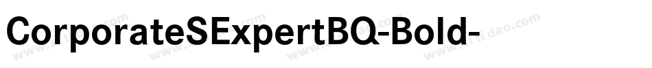 CorporateSExpertBQ-Bold字体转换