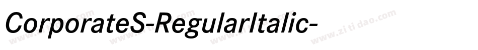 CorporateS-RegularItalic字体转换