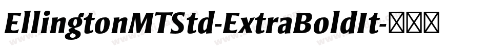 EllingtonMTStd-ExtraBoldIt字体转换