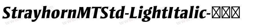 StrayhornMTStd-LightItalic字体转换