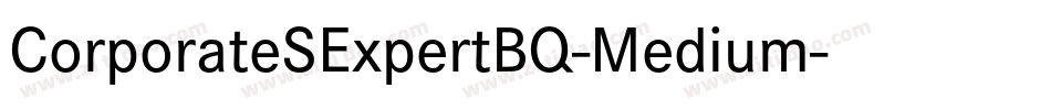 CorporateSExpertBQ-Medium字体转换