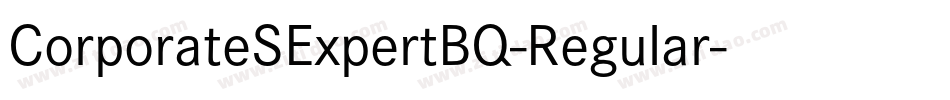 CorporateSExpertBQ-Regular字体转换