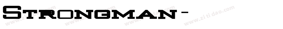 Strongman字体转换