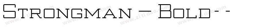 Strongman_Bold-字体转换