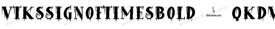 VtksSignOfTimesBold-qKdV字体转换