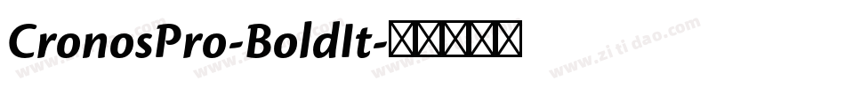 CronosPro-BoldIt字体转换