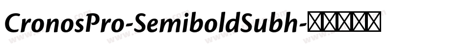 CronosPro-SemiboldSubh字体转换