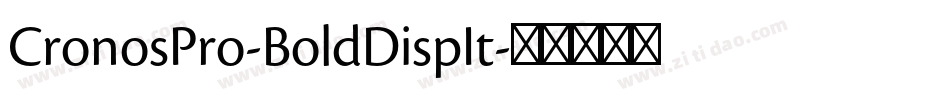 CronosPro-BoldDispIt字体转换