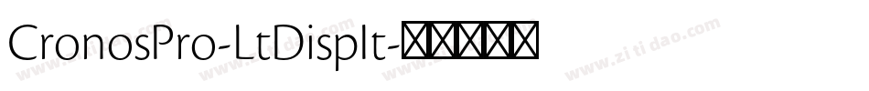 CronosPro-LtDispIt字体转换