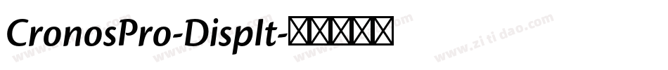 CronosPro-DispIt字体转换