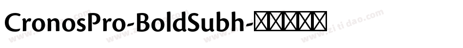 CronosPro-BoldSubh字体转换