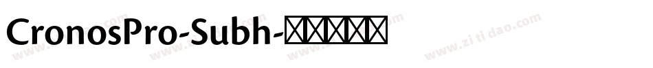 CronosPro-Subh字体转换