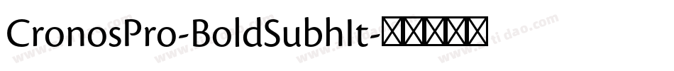 CronosPro-BoldSubhIt字体转换