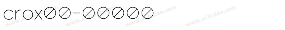 crox字库字体转换