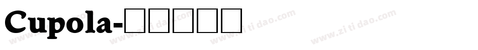 Cupola字体转换