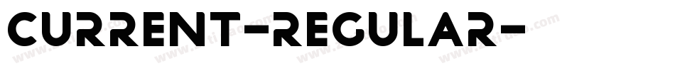 Current-Regular字体转换