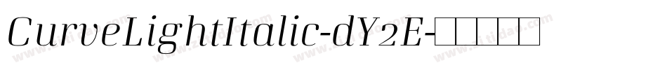 CurveLightItalic-dY2E字体转换