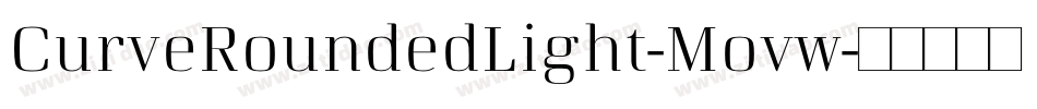 CurveRoundedLight-Movw字体转换