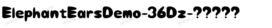 ElephantEarsDemo-36Dz字体转换